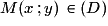 M(x\,;y)\,\in(D)