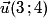 \vec{u}(3\,;4)
