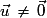 \vec{u}\,\neq\,\vec{0}