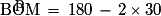 \mathrm{\widehat{BOM}}\,=\,180\,-\,2\,{\times}\,30