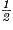 \mathit{\frac{1}{2}}