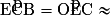 \mathrm{\widehat{ECB}= \widehat{OEC} \approx}