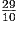 \frac{29}{10}