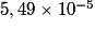 5,49 \times 10^{-5}