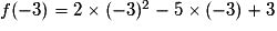 f(-3)=2 \times (-3)^{2}-5 \times (-3)+ 3