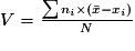 V = \frac{\sum {n_i \times(\bar{x}- x_i )} }{N}