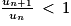\frac{u_{n+1}}{u_{n}}\, < \, 1