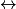 \leftrightarrow