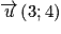 \overrightarrow{u}\left ( 3;4 \right )