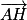 \overrightarrow{AH}