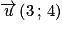 \overrightarrow{u}\left ( 3\, ;\, 4 \right )