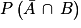 P\left ( \bar{A}\, \cap \, B \right )