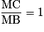 \rm \frac{MC}{MB} = 1