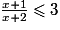 \frac{{x + 1}}{{x + 2}} \le 3