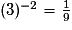 (3)^{-2} = \frac{1}{9}