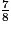 \frac{7}{8}