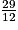 \frac{29}{12}