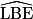 \widehat{\mathrm{LBE}}