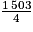\frac{1\, 503}{4}