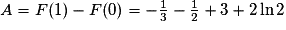 A=F(1)-F(0)=-\frac{1}{3}-\frac{1}{2}+3+2\ln2