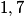 1,7