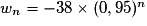 w_n = -38 \times{} (0,95)^n
