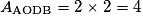 A_{\mathrm{AODB}} = 2\times{}2 = 4