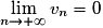 \lim\limits_{n \to +\infty} v_n = 0