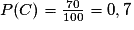 P(C) = \frac{70}{100}= 0,7