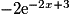-2{\mathrm{e}}^{-2x + 3}