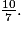 \frac{10}{7}.