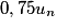 0,75 u_n
