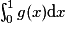 \int_0^1 g(x) \mathrm{d}x
