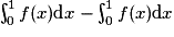 \int_0^1 f(x)\mathrm{d}x - \int_0^1 f(x)\mathrm{d}x