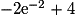 -2\mathrm{e}^{-2} + 4