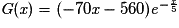 \textit{G}(\textit{x})= (-70\textit{x}-560)\textit{e}^{-\frac{\textit{x}}{5}}