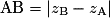 \mathrm{AB}=| z_{\mathrm{B}}-z_{\mathrm{A}}|