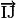 \overrightarrow{\mathrm{IJ}}