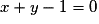 x + y - 1 = 0