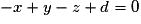 -x + y - z + d = 0