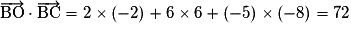 \overrightarrow{\mathrm{BO}}\cdot\overrightarrow{\mathrm{BC}}=2\times (-2)+6\times 6+(-5)\times (-8)=72