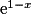 \mathrm{e}^{1-x}