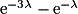 \mathrm{e}^{-3\lambda} - \mathrm{e}^{-\lambda}