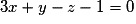 3x + y - z - 1 = 0