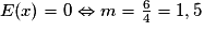 E(x)=0 \Leftrightarrow m=\frac{6}{4}=1,5