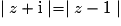 \mid z + \mathrm{i}\mid = \mid z -1\mid