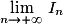 \mathop {\lim}\limits_{n \to+\infty }\,I_{n}