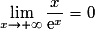 \displaystyle \lim_{x\to+\infty}\frac{x}{\mathrm{e}^{x}}=0