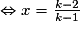 \Leftrightarrow x=\frac{k-2}{k-1}