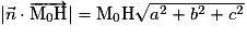 | \vec{n}\cdot\overrightarrow{\mathrm{M}_{0}\mathrm{H}}| = \mathrm{M}_{0}\mathrm{H}\sqrt{a^{2} + b^{2} + c^{2}}
